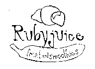 RUBYJUICE FRUIT AND SMOOTHIES