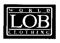 WORLD LOB CLOTHING