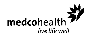 MEDCOHEALTH LIVE LIFE WELL