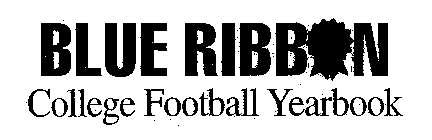 BLUE RIBBON COLLEGE FOOTBALL YEARBOOK