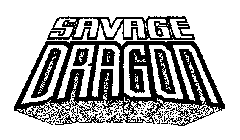 SAVAGE DRAGON