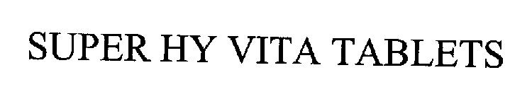 SUPER HY VITA TABLETS