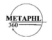 METAPHL 360