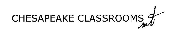 CHESAPEAKE CLASSROOMS