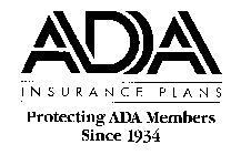 ADA INSURANCE PLANS PROTECTING ADA MEMBERS SINCE 1934