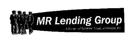 MR LENDING GROUP A DIVISION OF CREDITRON FINANCIAL SERVICES, INC.