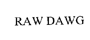 RAW DAWG