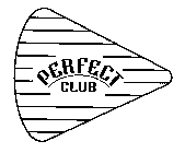PERFECT CLUB