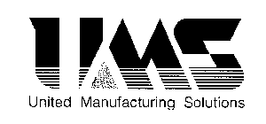 UMS UNITED MANUFACTURING SOLUTIONS
