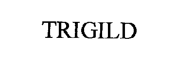 TRIGILD