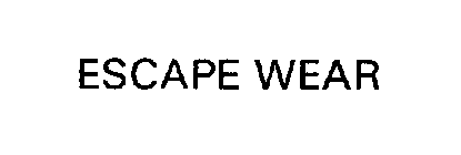 ESCAPE WEAR