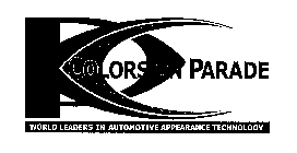 CP COLORS ON PARADE WORLD LEADERS IN AUTOMOTIVE APPEARANCE TECHNOLOGY