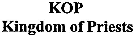 KOP KINGDOM OF PRIESTS
