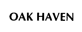 OAK HAVEN