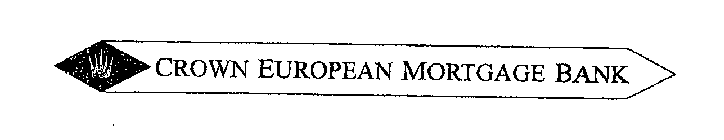 CROWN EUROPEAN MORTGAGE BANK