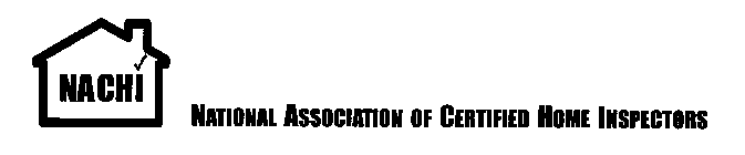 NACHI NATIONAL ASSOCIATION OF CERTIFIED HOME INSPECTORS