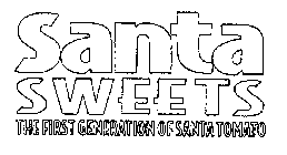 SANTA SWEETS THE FIRST GENERATION OF SANTA TOMATO