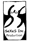 SEXES INC. PRODUCTION