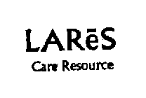 LARES CARE RESOURCE