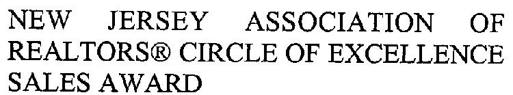 NEW JERSEY ASSOCIATION OF REALTORS CIRCLE OF EXCELLENCE SALES AWARD