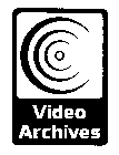 VIDEO ARCHIVES