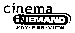 CINEMA INDEMAND PAY-PER-VIEW