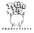 PETITE PIG PRODUCTIONS