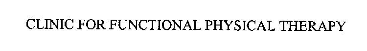 CLINIC FOR FUNCTIONAL PHYSICAL THERAPY