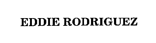 EDDIE RODRIGUEZ