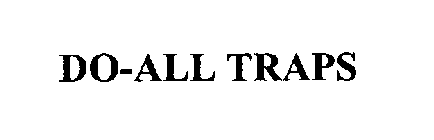 DO-ALL TRAPS