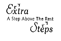 EXTRA STEPS A STEP ABOVE THE REST