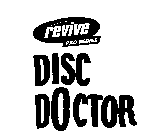 DISC DOCTOR REVIVE PRO SERIES