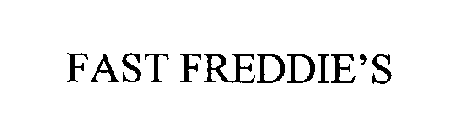 FAST FREDDIE'S