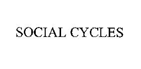 SOCIAL CYCLES