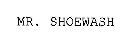 MR. SHOEWASH