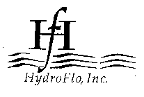 HF HYDRO FLO, INC.