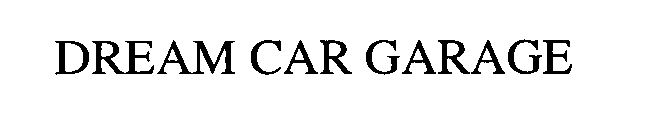 DREAM CAR GARAGE