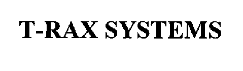 T-RAX SYSTEMS