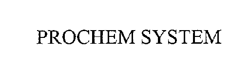 PROCHEM SYSTEM