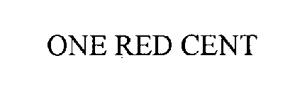 ONE RED CENT