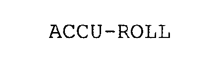 ACCU-ROLL