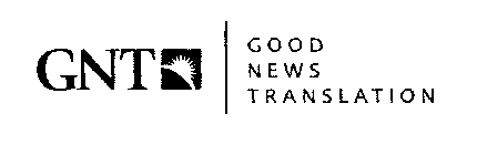 GNT GOOD NEWS TRANSLATION