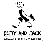 BETTY AND JACK CHILDREN'S CLOTHING ASSCESSORIES