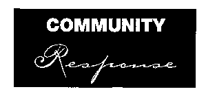 COMMUNITY RESPONSE