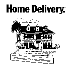 HOME DELIVERY.