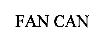 FAN CAN
