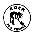 ROCK FOR CHOICE