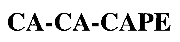 CA-CA-CAPE