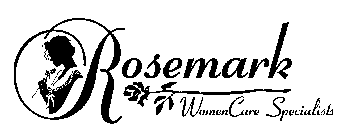 ROSEMARK WOMENCARE SPECIALISTS