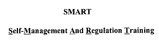 SMART SELF-MANAGEMENT AND REGULATION TRAINING